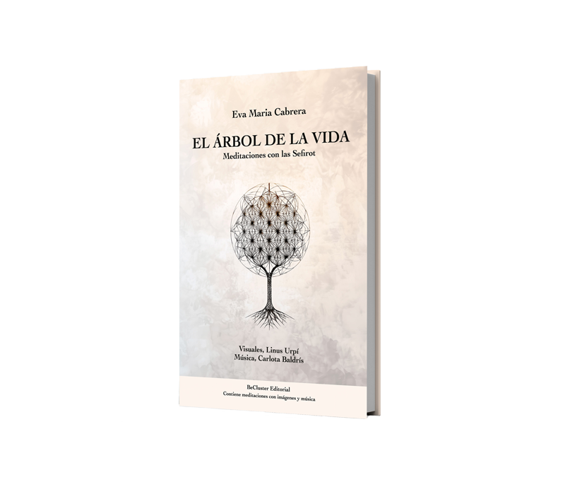 El Árbol de la Vida: Meditaciones con las Sefirot